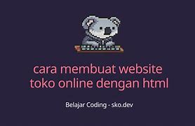 Cara Membuat Website Toko Online Dengan Html Dan Css