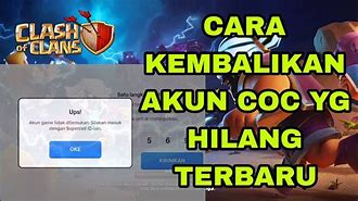 Cara Mencari Akun Coc Yang Lama